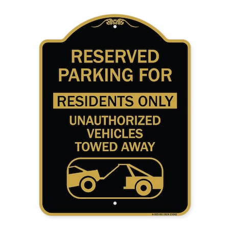 Signmission Reserved Parking Reserved Parking for Residents Only Unauthorized Vehicles Towed Away, BG-1824-23042 A-DES-BG-1824-23042
